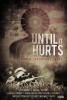 Until It Hurts (2014) Thumbnail