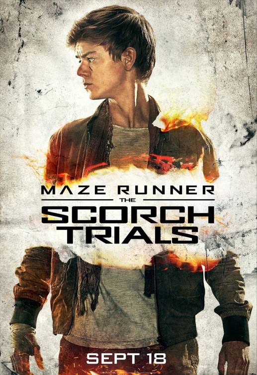 Maze Runner The Scorch Trials Movie Poster 6 Of 19 IMP Awards