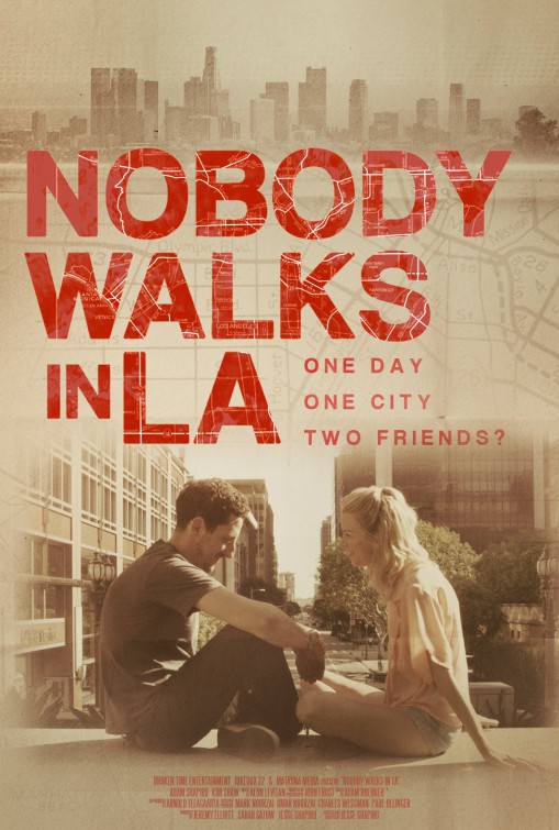 Nobody Walks in L.A. Movie Poster