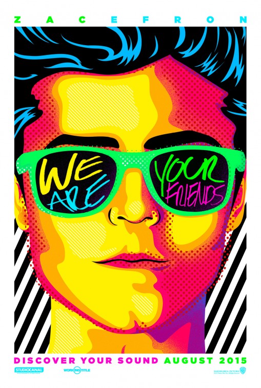 We Are Your Friends Movie Poster