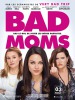 Bad Moms (2016) Thumbnail