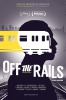 Off the Rails (2016) Thumbnail