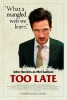 Too Late (2016) Thumbnail