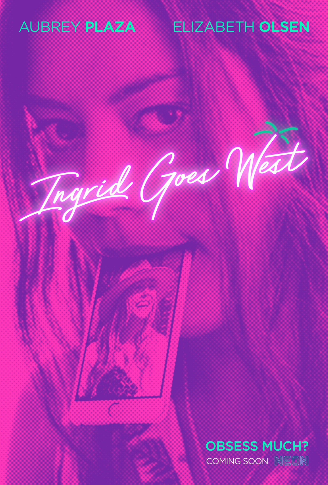 Mega Sized Movie Poster Image for Ingrid Goes West (#1 of 3)