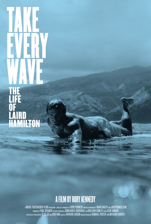 Take Every Wave: The Life of Laird Hamilton Movie Poster