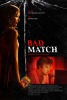 Bad Match (2017) Thumbnail