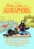 Fear, Love, and Agoraphobia (2017) Thumbnail