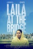 Laila at the Bridge (2018) Thumbnail