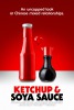 Ketchup & Soya Sauce (2019) Thumbnail