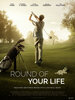 Round of Your Life (2019) Thumbnail