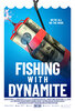 Fishing with Dynamite (2020) Thumbnail