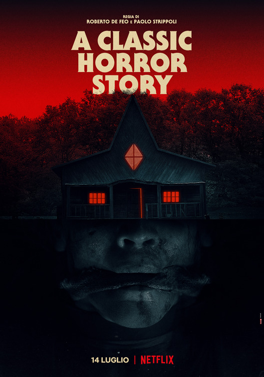A Classic Horror Story Film A Classic Horror Story Movie Poster (#2 of 3) - IMP Awards