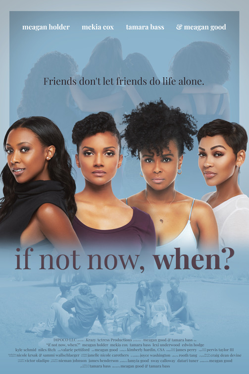 If Not Now, When? Movie Poster