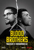 Blood Brothers: Malcolm X & Muhammad Ali (2021) Thumbnail