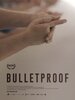 Bulletproof (2021) Thumbnail