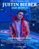 Justin Bieber: Our World (2021) Thumbnail