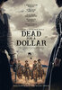 Dead for A Dollar (2022) Thumbnail