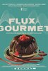 Flux Gourmet (2022) Thumbnail