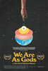 We Are As Gods (2022) Thumbnail