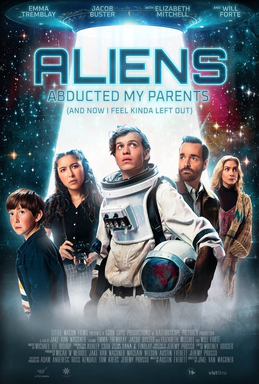 Aliens Abducted My Parents and Now I Feel Kinda Left Out Movie Poster