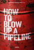 How to Blow Up a Pipeline (2023) Thumbnail