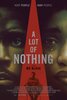 A Lot of Nothing (2023) Thumbnail