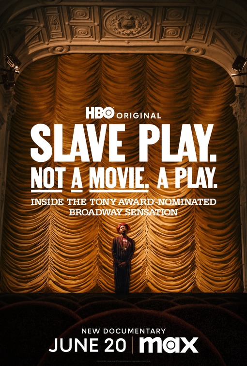 Slave Play. Not a Movie. A Play. Movie Poster