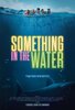Something in the Water (2024) Thumbnail