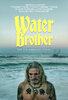 Water Brother (2024) Thumbnail