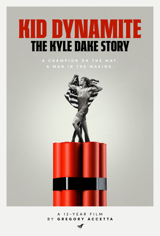 Kid Dynamite: The Kyle Dake Story Movie Poster