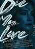 Die My Love (2025) Thumbnail