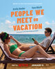 People We Meet on Vacation (2026) Thumbnail