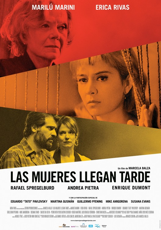 Las mujeres llegan tarde Movie Poster