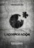 La corporación (2012) Thumbnail