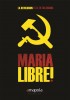 María Libre (2013) Thumbnail