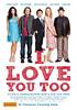 I Love You Too (2010) Thumbnail