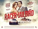 Racer and the Jailbird (2017) Thumbnail