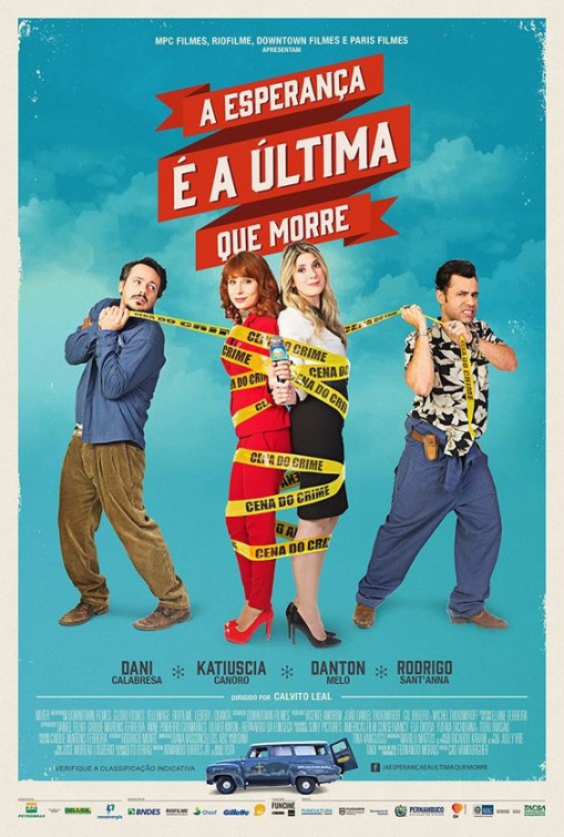 A Esperança é a Última que Morre Movie Poster