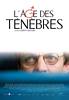 Âge des ténèbres, L' (2008) Thumbnail