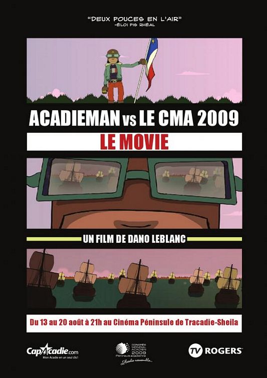 Acadieman vs. le CMA 2009 Movie Poster