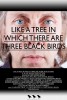 Like a Tree in Which There Are Three Black Birds (2012) Thumbnail