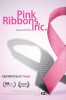 Pink Ribbons, Inc. (2012) Thumbnail