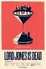 Lord Jones Is Dead (2016) Thumbnail