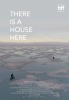 There is a House Here (2017) Thumbnail