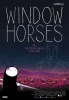 Window Horses (2017) Thumbnail