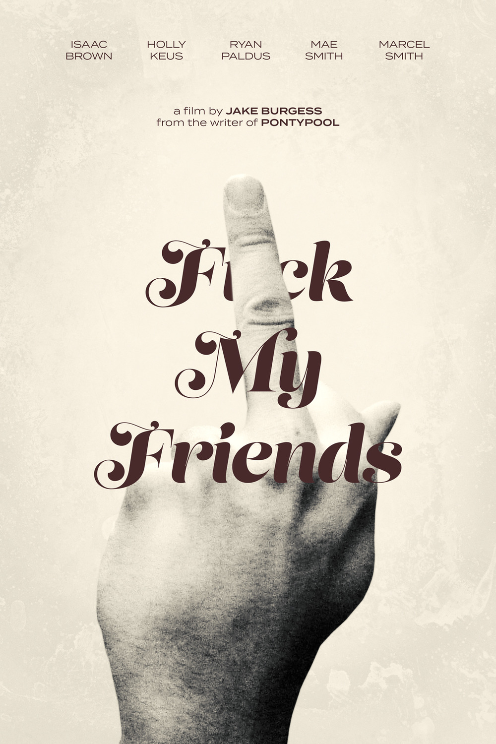 Extra Large Movie Poster Image for Fuck my Friends (#1 of 2)