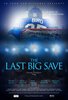 The Last Big Save (2019) Thumbnail