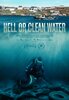 Hell or Clean Water (2021) Thumbnail