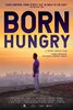 Born Hungry (2024) Thumbnail