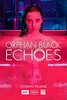 Orphan Black: Echoes  Thumbnail